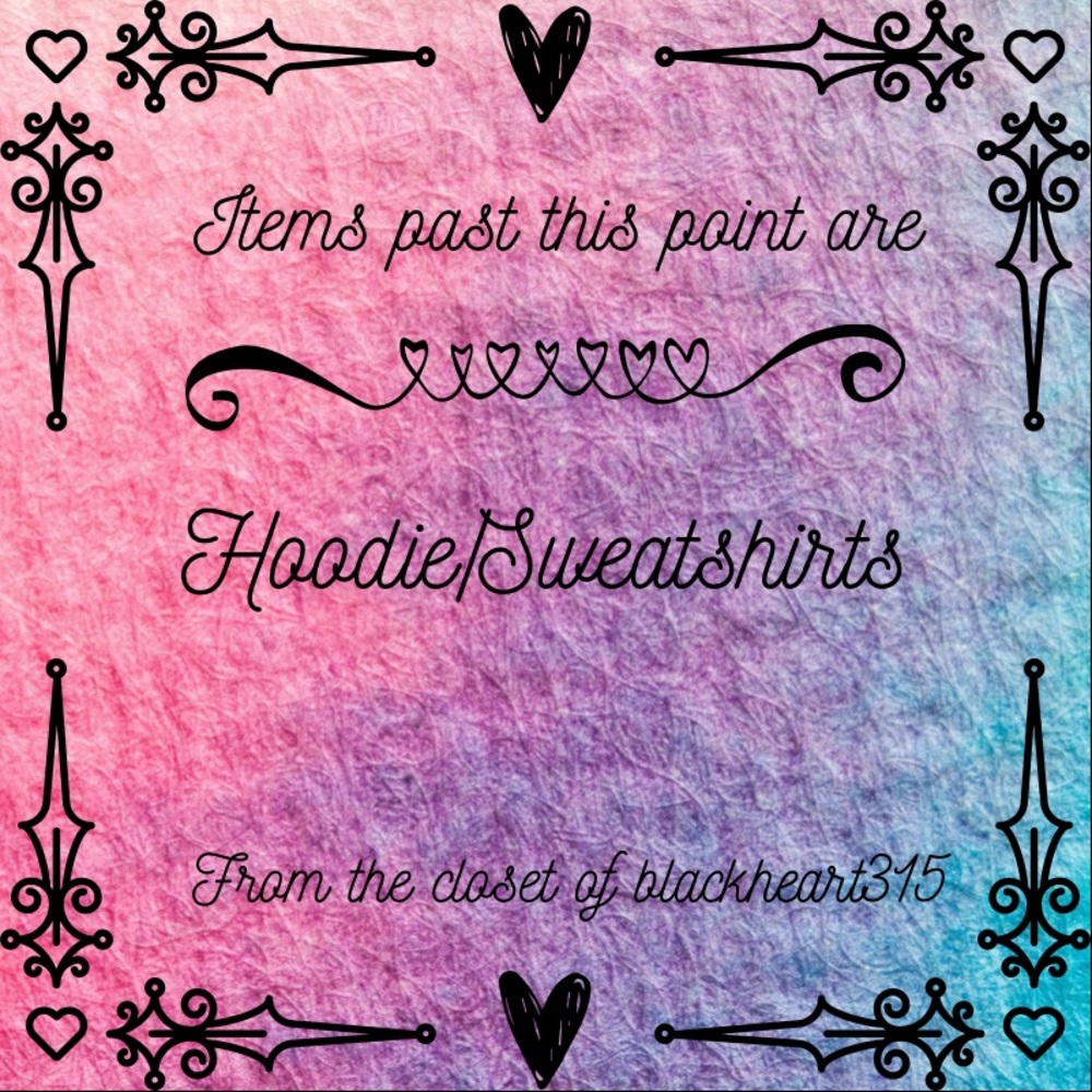 Everything past this point are hoodies
